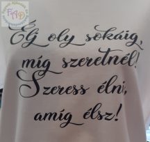 Szülinapi motivációs póló Élj oly sokáig...